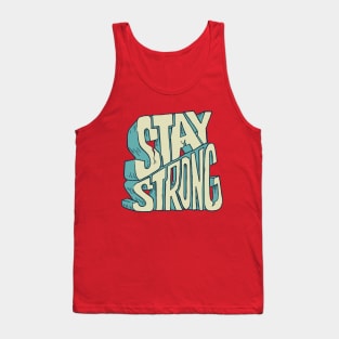 Stay Strong Tank Top